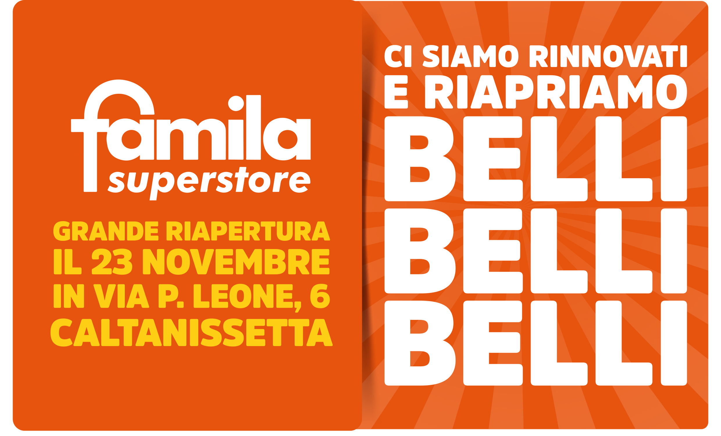 Giovedi 23 Novembre riapre Famila Superstore in via P. Leone,6